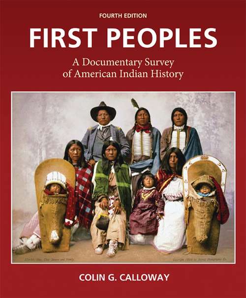 Book cover of First Peoples: A Documentary Survey of American Indian History (Fourth Edition)