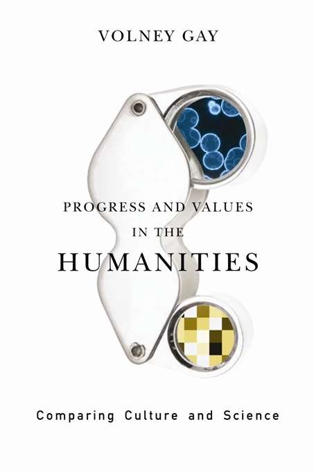 Book cover of Progress and Values in the Humanities: Comparing Culture and Science