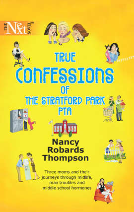 Book cover of True Confessions of the Stratford Park PTA