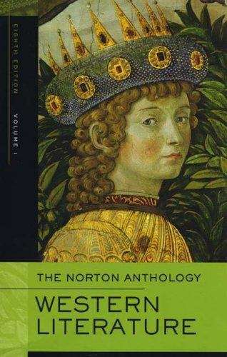 The Norton Anthology of Western Literature, Volume 1 (8th Edition)