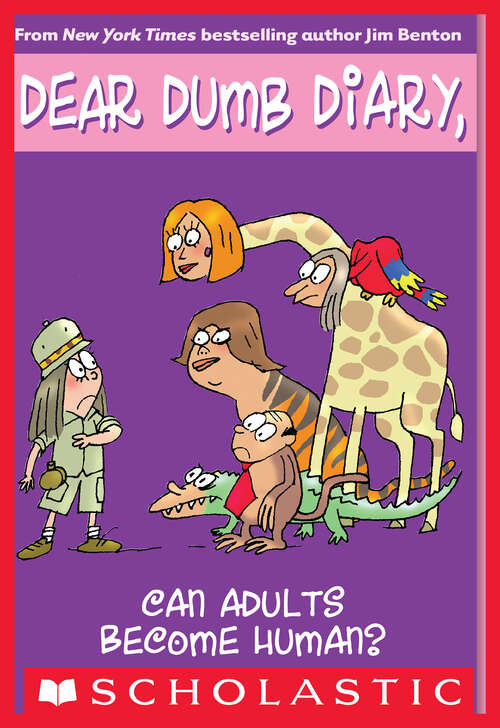 Book cover of Can Adults Become Human? (Dear Dumb Diary #5)