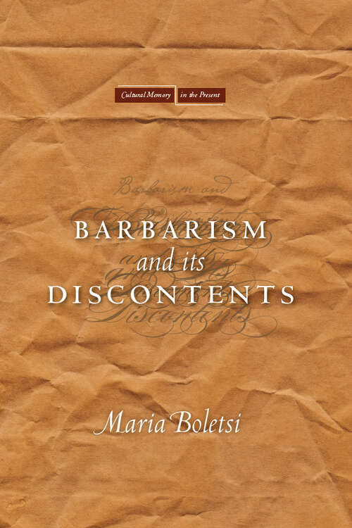 Book cover of Barbarism and its Discontents
