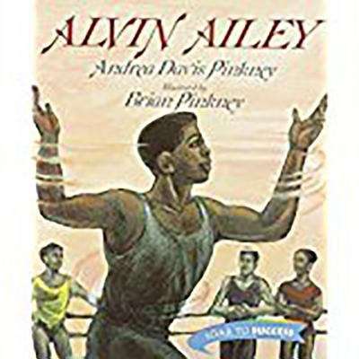 Book cover of Alvin Ailey (Soar To Success)