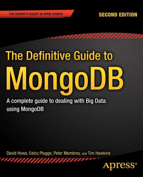 The Definitive Guide to MongoDB