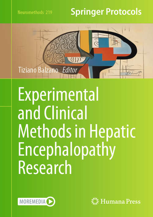 Book cover of Experimental and Clinical Methods in Hepatic Encephalopathy Research (Neuromethods #219)
