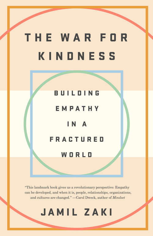 Book cover of The War for Kindness: Building Empathy in a Fractured World