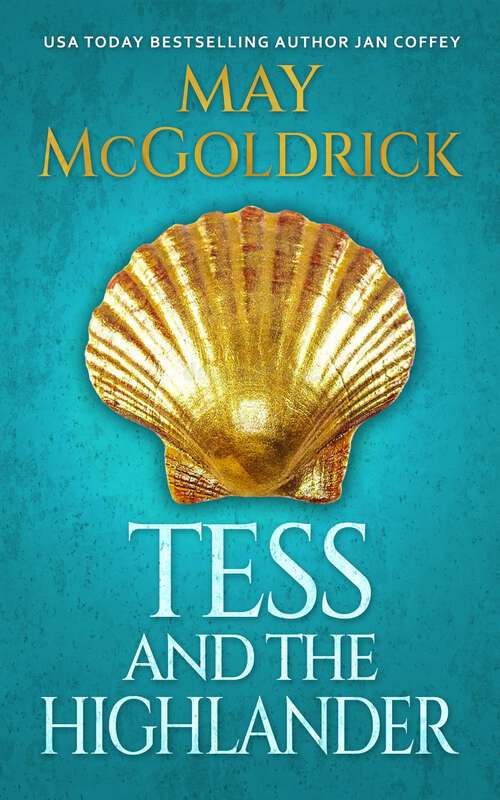 Book cover of Tess and the Highlander (Macpherson Series)