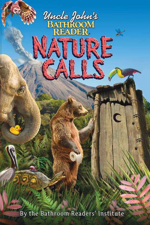Book cover of Uncle John's Bathroom Reader Nature Calls