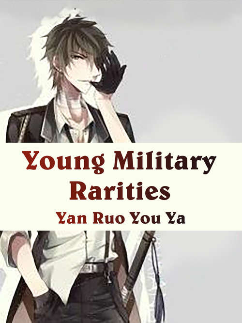 Book cover of Treasure of Young Military Master: Volume 4 (Volume 4 #4)