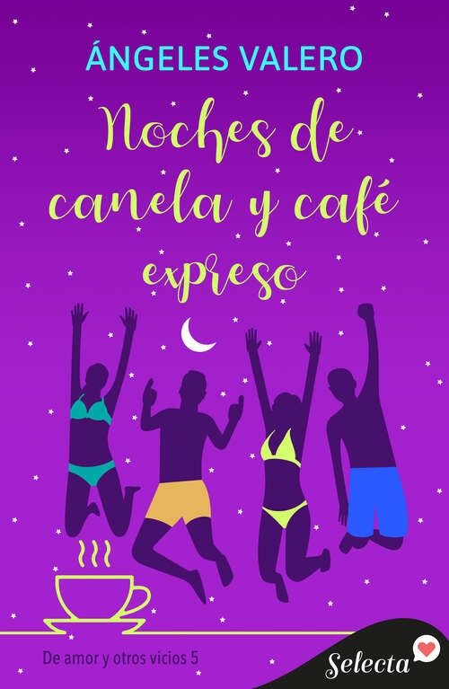 Book cover of Noches de canela y café expreso (De amor y otros vicios: Volumen 5)