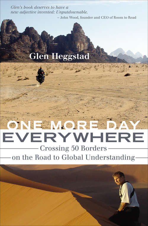 Book cover of One More Day Everywhere: Crossing 50 Borders on the Road to Global Understanding