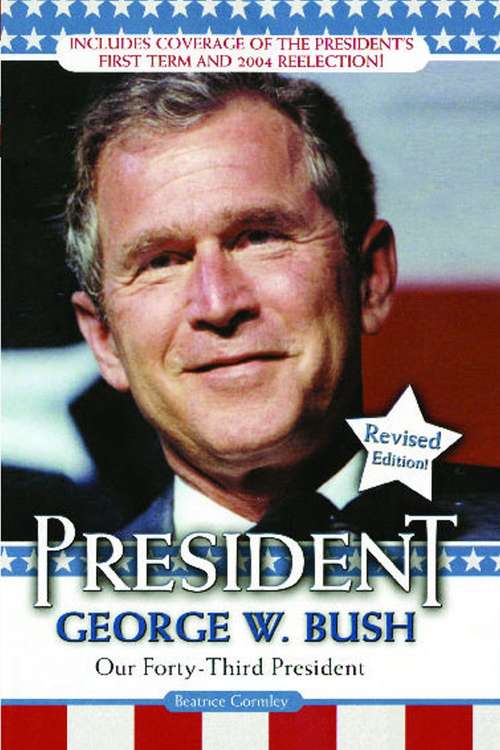 Book cover of President George W. Bush