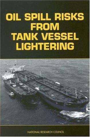 Book cover of Oil Spill Risks from Tank Vessel Lightering