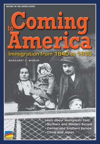 Book cover of Coming to America: Immigration from 1840 to 1930