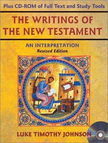 The Writings of the New Testament: An Interpretation (revised edition)