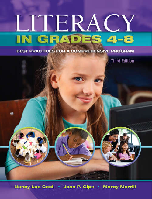 Literacy in Grades 4-8: Best Practices for a Comprehensive Program