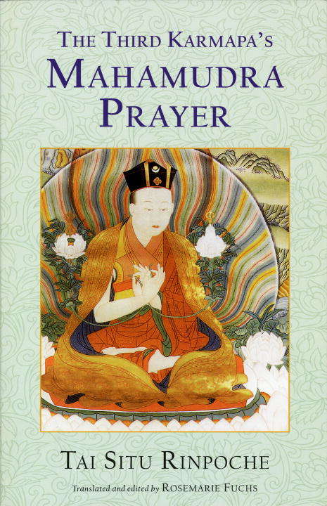 Book cover of The Third Karmapa's Mahamudra Prayer