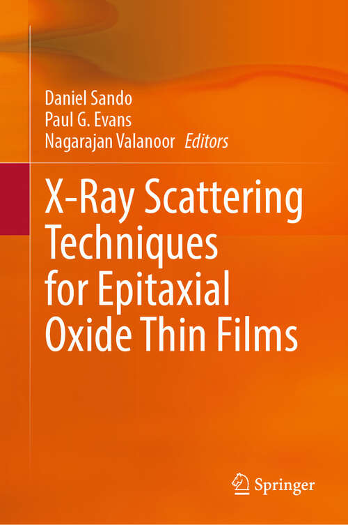 Book cover of X-Ray Scattering Techniques for Epitaxial Oxide Thin Films