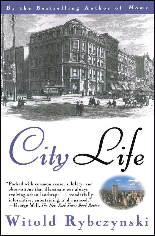 Book cover of City Life: Urban Expectations In A New World