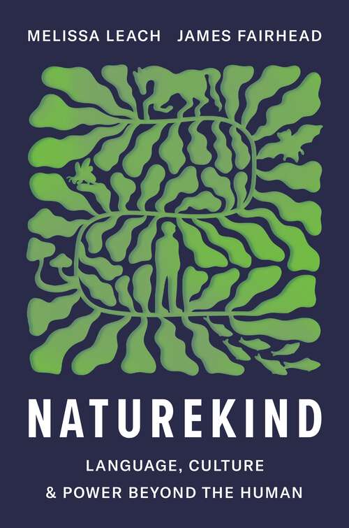 Book cover of Naturekind: Language, Culture and Power Beyond the Human