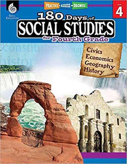 180 Days Of Social Studies For Fourth Grade: Civics, Economics, Geography, History
