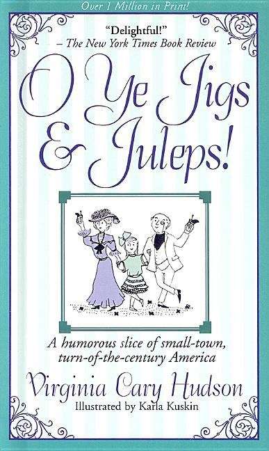 Book cover of O Ye Jigs and Julips!