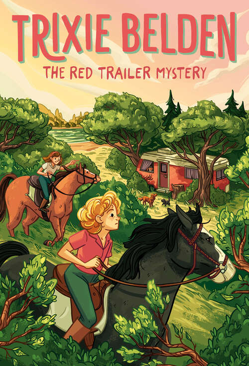 Book cover of The Red Trailer Mystery: Trixie Belden (Trixie Belden, Girl Detective #2)