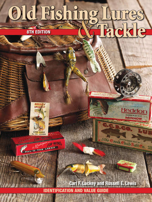 Book cover of Old Fishing Lures & Tackle