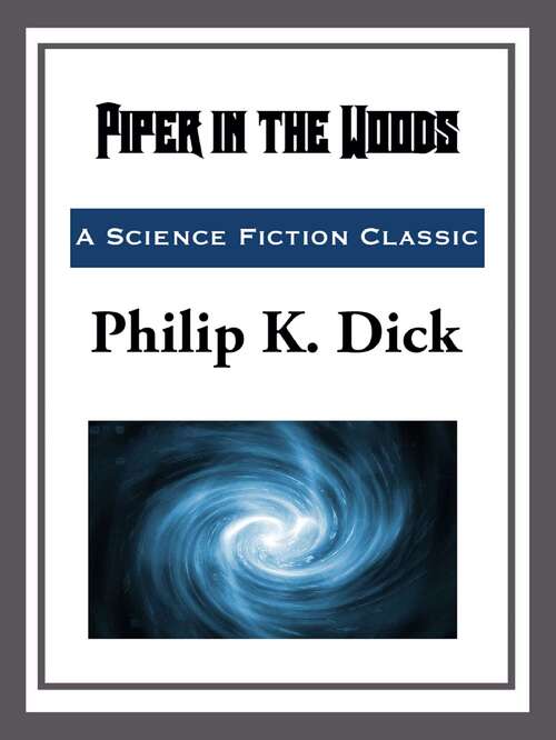 Book cover of Piper in the Woods: Short Story