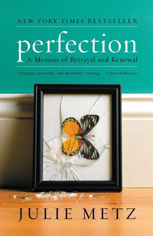 Book cover of Perfection: A Memoir of Betrayal and Renewal