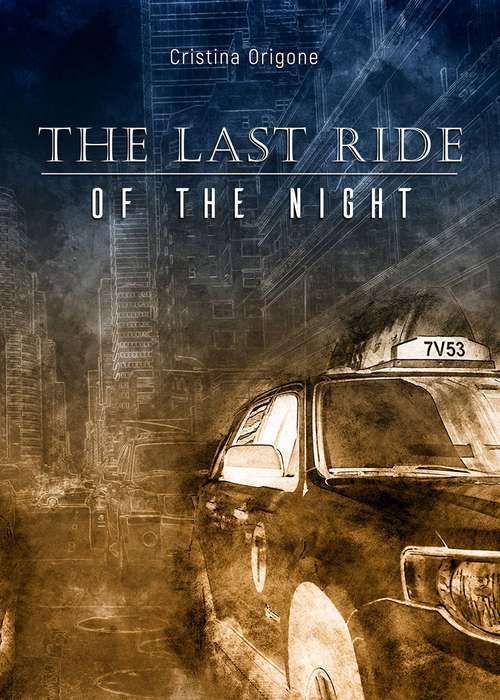 Book cover of The last ride of the night