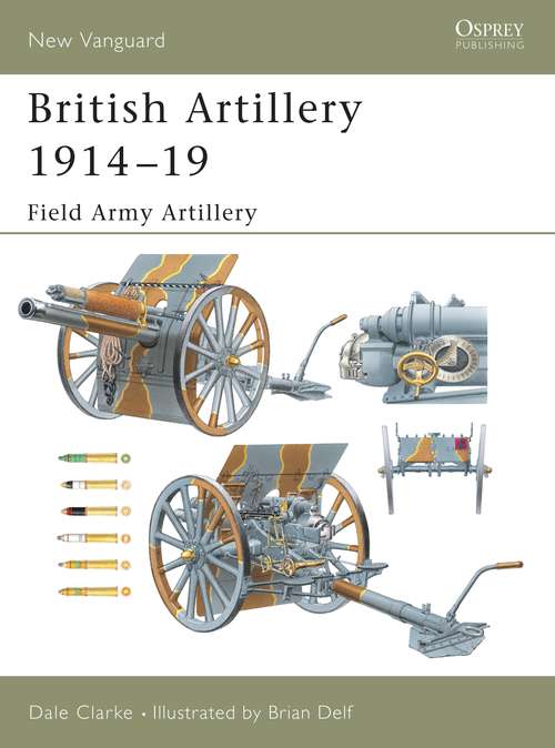 Book cover of British Artillery 1914-19
