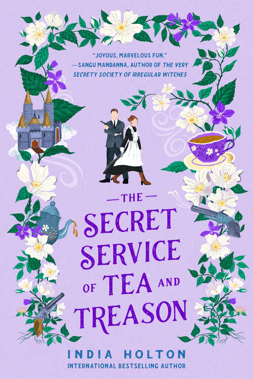 Book cover of The Secret Service of Tea and Treason (Dangerous Damsels #3)