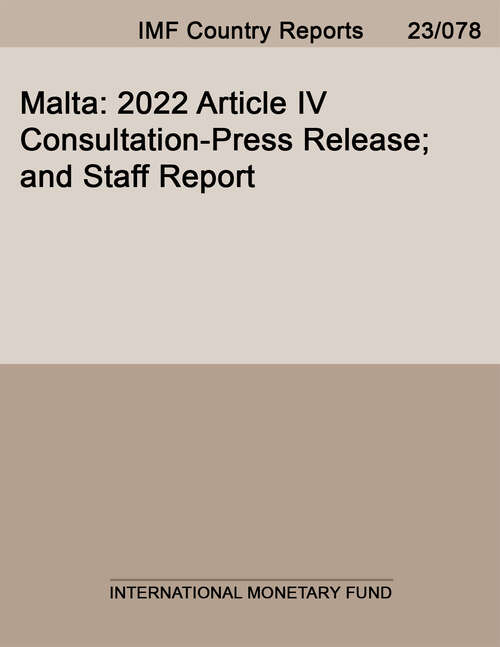 Book cover of Malta: 2022 Article IV Consultation-Press Release; and Staff Report