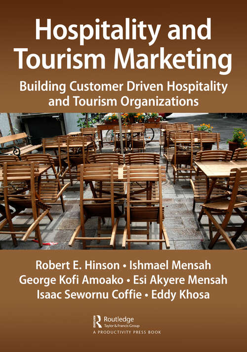 Book cover of Hospitality and Tourism Marketing: Building Customer Driven Hospitality and Tourism Organizations