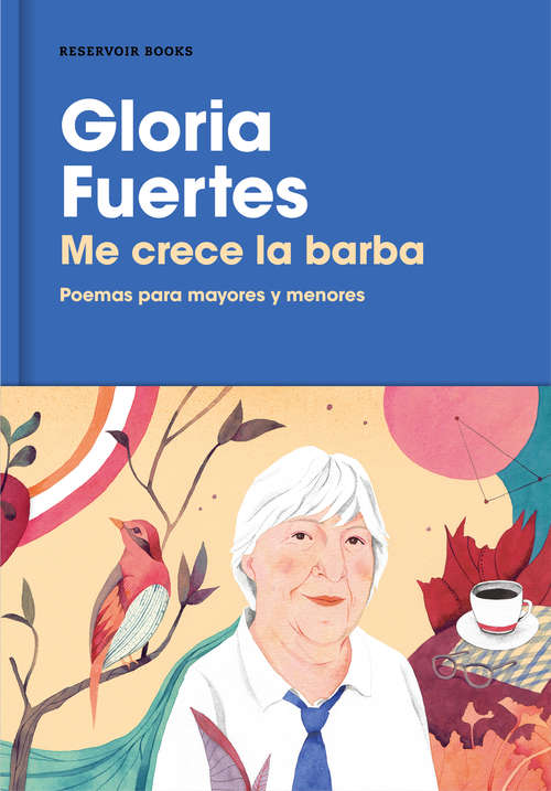 Book cover of Me crece la barba: Poemas para mayores y menores