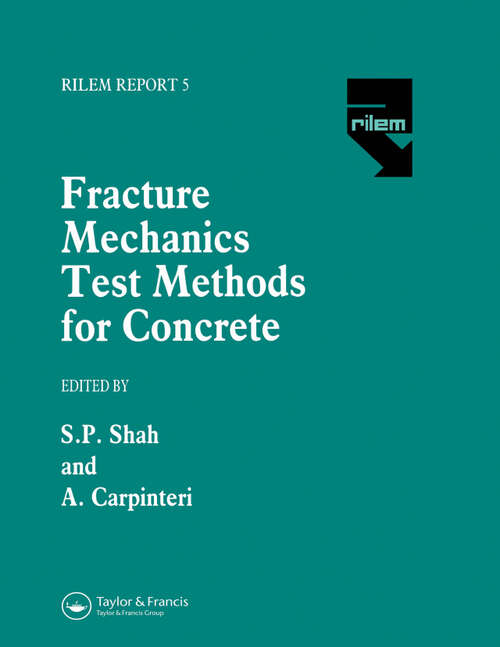 Book cover of Fracture Mechanics Test Methods For Concrete (1)