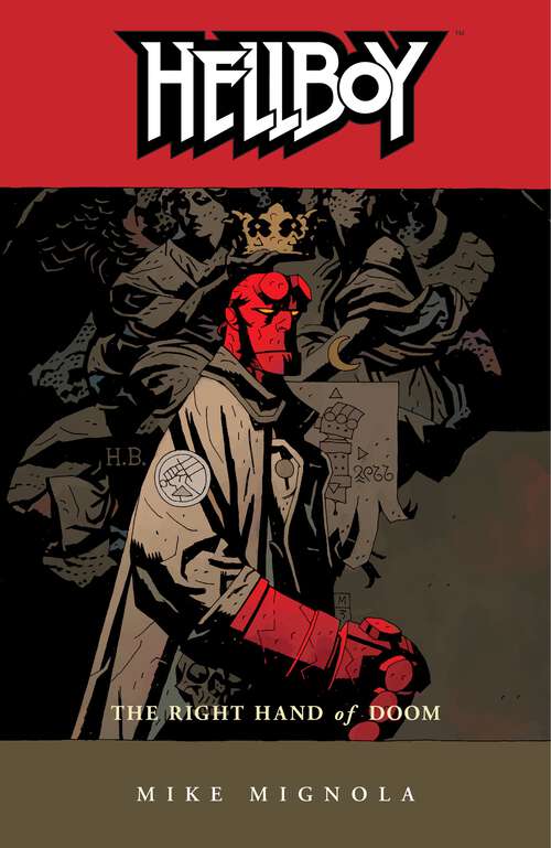 Hellboy Volume 4: The Right Hand of Doom (Hellboy)