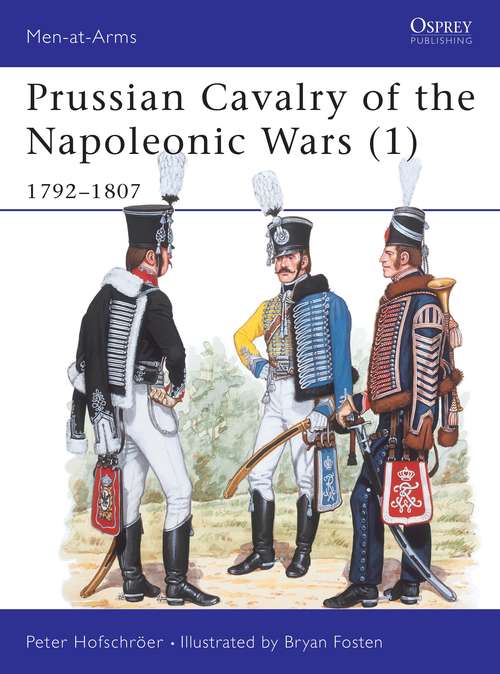 Book cover of Prussian Cavalry of the Napoleonic Wars