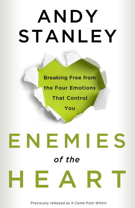 Book cover of Enemies of the Heart: Breaking Free from Emotions That Control