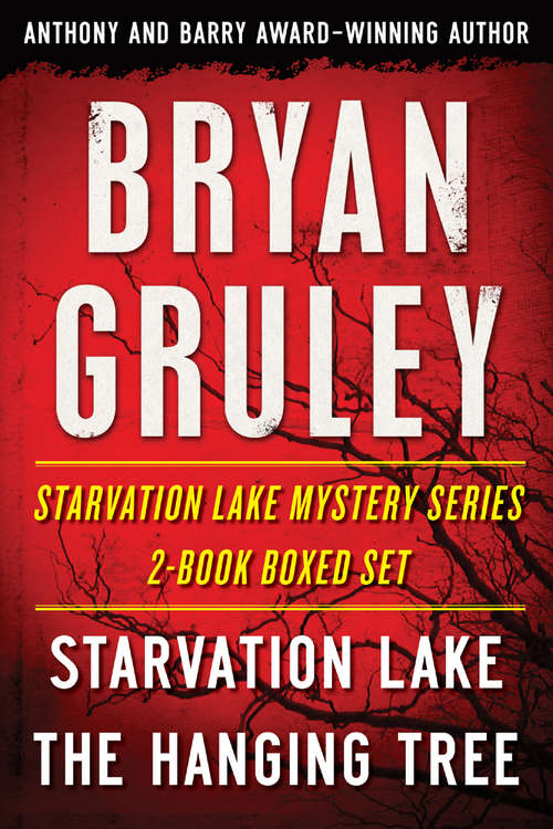 Book cover of Bryan Gruley's Starvation Lake Mystery Series 2-Book Boxed Set