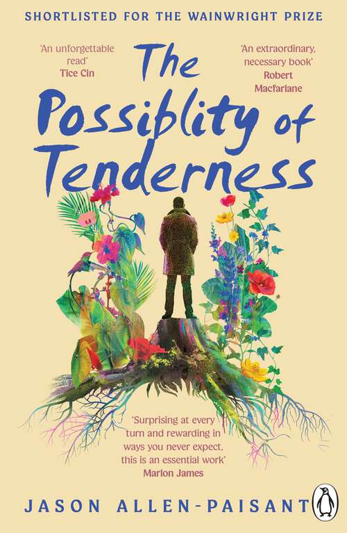 Book cover of The Possibility of Tenderness: A Jamaican memoir of plants and dreams