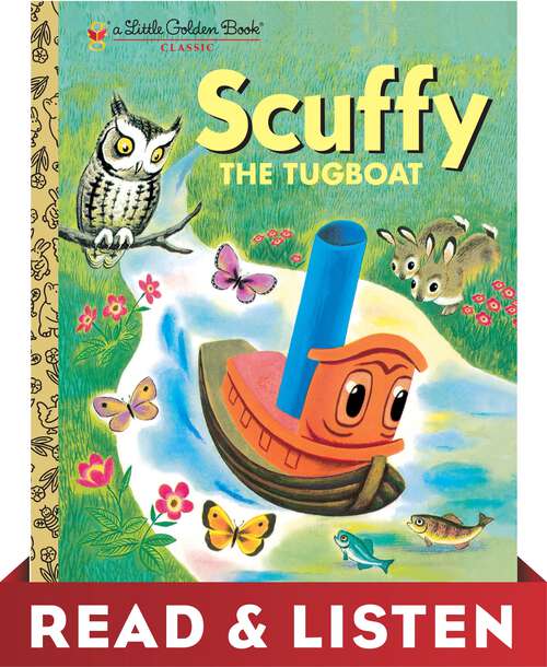 Book cover of Scuffy the Tugboat: Read & Listen Edition (Little Golden Book)