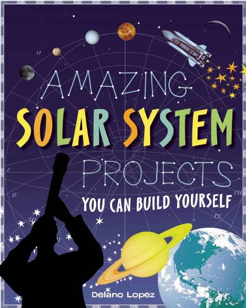 Book cover of AMAZING SOLAR SYSTEM PROJECTS