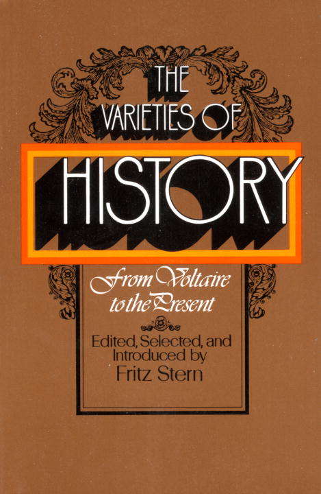 Book cover of The Varieties of History: From Voltaire to the Present