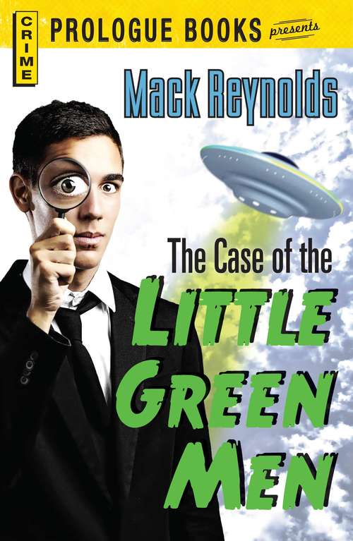 The Case of the Little Green Men