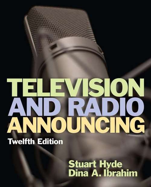 Book cover of Television and Radio Announcing, Twelfth Edition