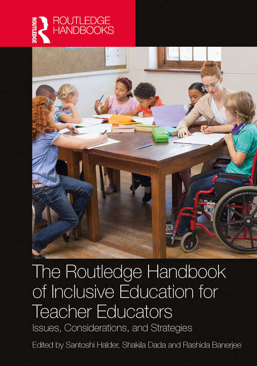 Book cover of The Routledge Handbook of Inclusive Education for Teacher Educators: Issues, Considerations, and Strategies