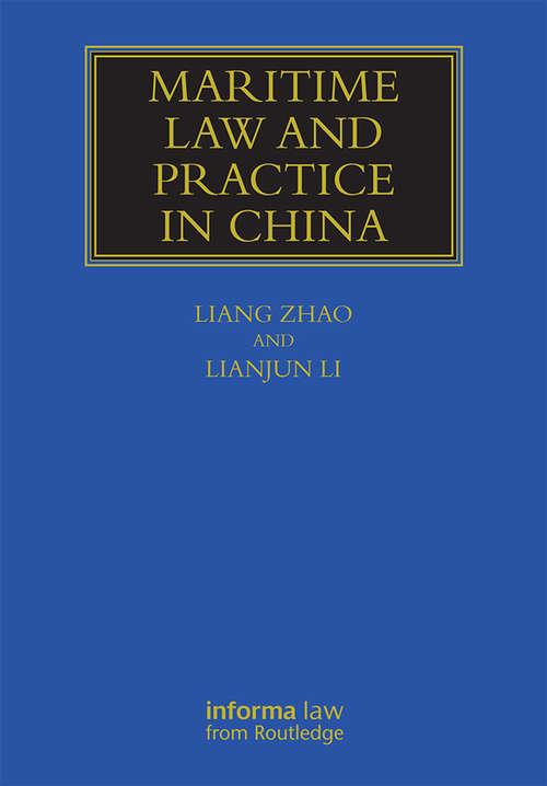 Maritime Law and Practice in China (Maritime and Transport Law Library)