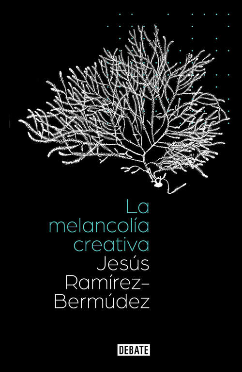 Book cover of La melancolía creativa